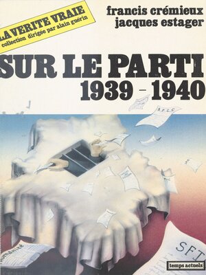 cover image of Sur le Parti (1939-1940)